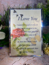 Load image into Gallery viewer, Romantic I Love You Glass Plaque, Freestanding Love Poem, Butterfly and Floral Love Declaration, Sentimental Gift, Anniversary Keepsake-OsirisTradingUK