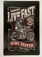 Load image into Gallery viewer, Biker's Rule Live Fast, Ride Faster - Metal Sign for Adventurous Souls Man Cave Garage Decor Shed-OsirisTradingUK
