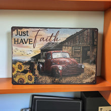 Load image into Gallery viewer, Rustic Farmhouse Metal Sign Sunflowers Red Truck Just Have Faith Wall Plaque